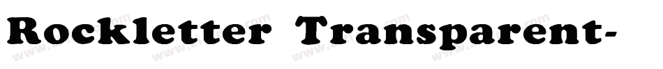 Rockletter Transparent字体转换